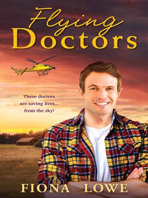 Flying Doctors/A Wedding In Warragurra/The Playboy Doctor's Marriage Proposal/The Doctor Claims His Bride - ebook